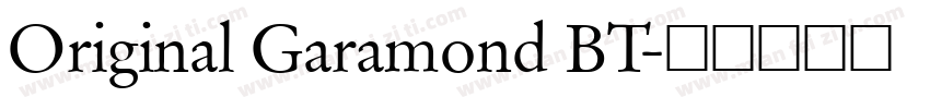 Original Garamond BT字体转换